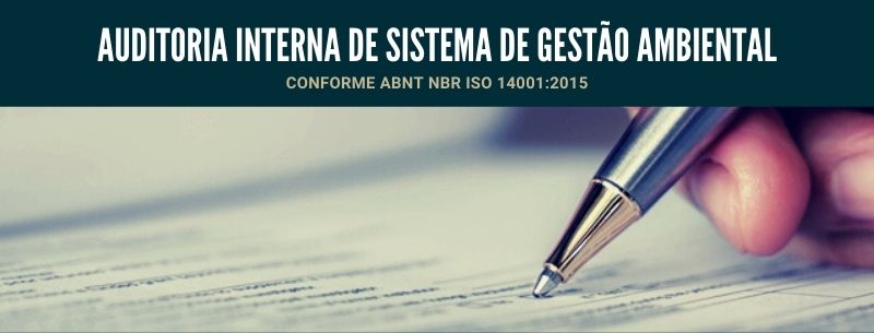 Auditoria Interna de Sistema de Gestão Ambiental (SGA) ISO 14001:2015